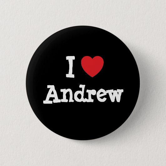 I Liebe Andrew Herz kundenspezifisch personalisier Button (Vorderseite)