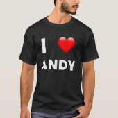 I Liebe ANDY Name T-Shirt (Vorderseite)