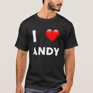 I Liebe ANDY Name T-Shirt