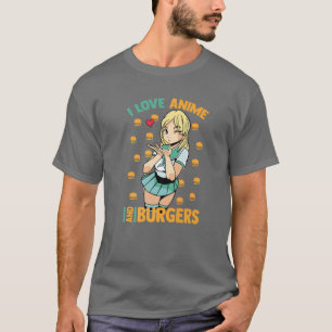 I Liebe Anime and Burgers - Niedlich Kawaii - Mang T-Shirt