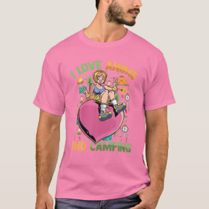 I Liebe Anime and Camping - Niedliches Kawaii Herz T-Shirt
