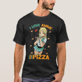 I Liebe Anime and Pizza - Niedlich Kawaii - Manga T-Shirt (Vorderseite)
