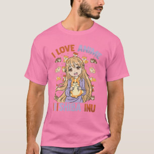 I Liebe Anime and Shiba Inu - Kawaii Otaku Girl -  T-Shirt