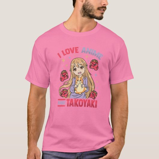 I Liebe Anime and Takoyaki - Kawaii Otaku Girl - C T-Shirt (Vorderseite)