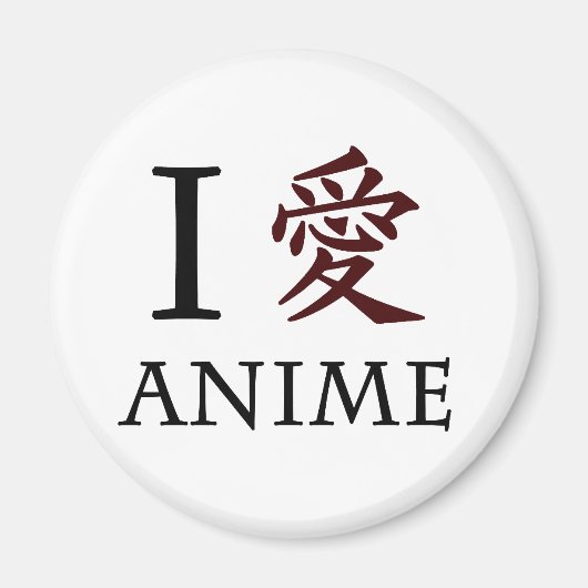 I Liebe Anime Magnet (Vorne)