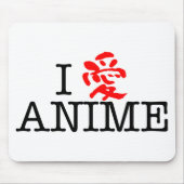 I Liebe Anime Mousepad (Vorne)