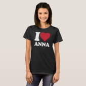 I Liebe Anna - I heart Anna T-Shirt (Vorne ganz)