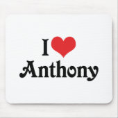 I Liebe Anthony Mousepad (Vorne)