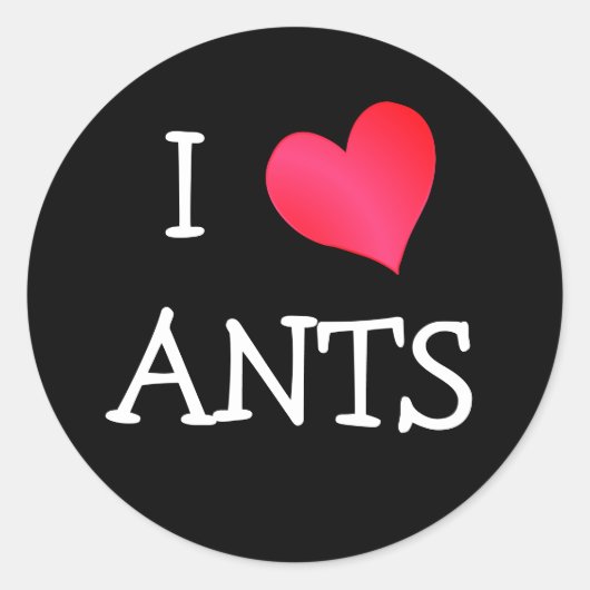 I Liebe Ants Runder Aufkleber (Vorderseite)