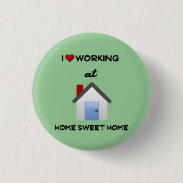 I Liebe Arbeiten am Zuhause Button Lt Green Backgr