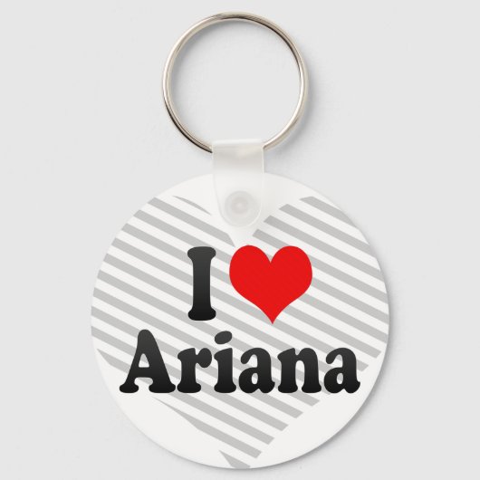 I Liebe Ariana Schlüsselanhänger (Vorderseite)