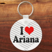 I Liebe Ariana Schlüsselanhänger (Vorderseite)