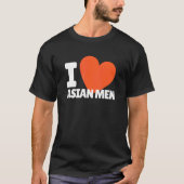 I Liebe Asiatische Männer Herz-Asiens Männer T-Shirt (Vorderseite)