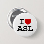 I Liebe ASL Button (Vorne & Hinten)