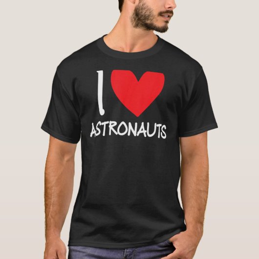 I Liebe Astronauten Heart Space Science Rocket Roc T-Shirt (Vorderseite)