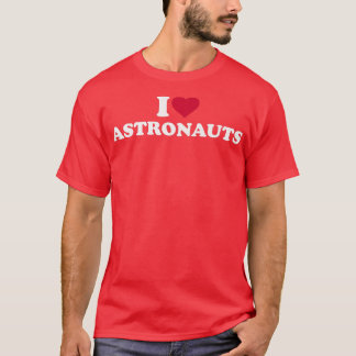 I Liebe Astronauten T-Shirt