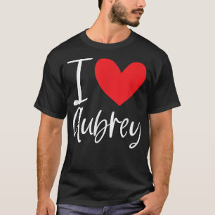 I Liebe Aubrey Name Personalisiert Girl Frau BESTE T-Shirt