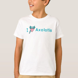 I Liebe Axolotl Tee Shirt