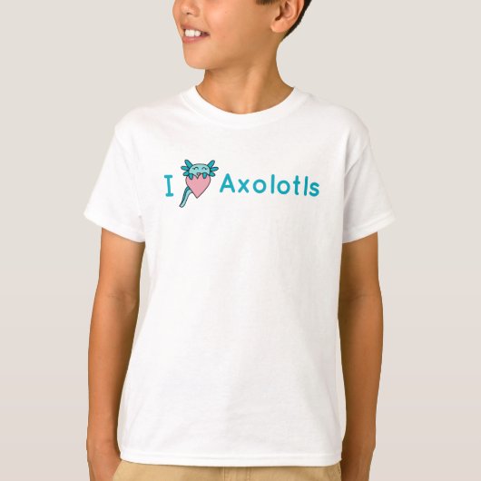 I Liebe Axolotl Tee Shirt (Vorderseite)