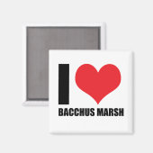 I Liebe Bacchus Marsh Magnet (Vorderseite/Rückseite)
