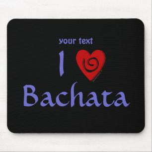 I Liebe Bachata Herz-lateinische Tanzen-Gewohnheit Mousepad