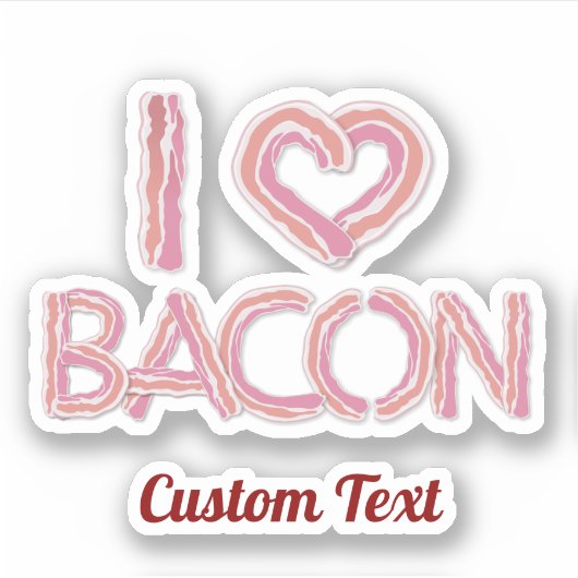 I Liebe Bacon Aufkleber (Vorderseite)