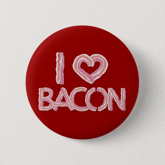 I Liebe Bacon Button (Vorderseite)