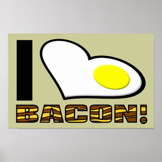 I Liebe Bacon Funny Poster Sign (Vorne)