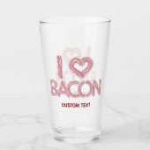 I Liebe Bacon Glas (Vorderseite)