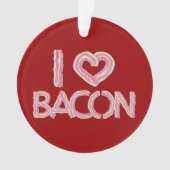 I Liebe Bacon Ornament (Vorderseite)