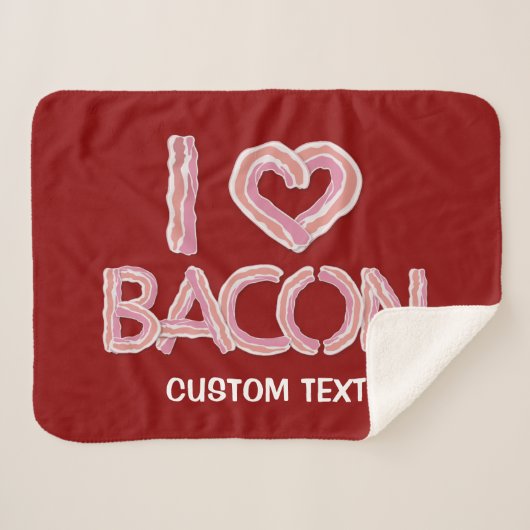 I Liebe Bacon Sherpadecke (Vorderseite (Horizontal))