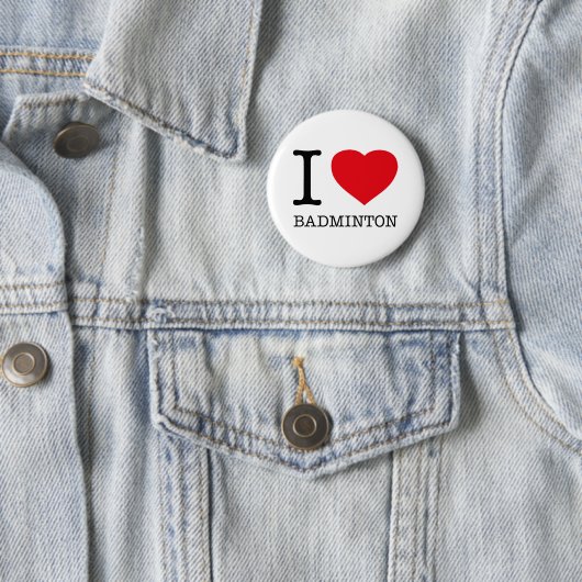 I LIEBE BADMINTON BUTTON (Beispiel)
