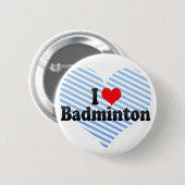 I Liebe-Badminton Button (Vorne & Hinten)