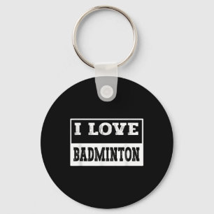 I Liebe Badminton Design für alle Badminton Lovers Schlüsselanhänger