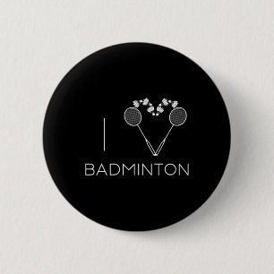 I Liebe Badminton Team Player Coach Button