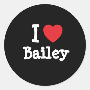 I Liebe Bailey T - Shirt Runder Aufkleber