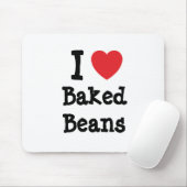 I Liebe Baked Beans Herzstück T - Shirt Mousepad (Mit Mouse)