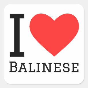 I Liebe Balinese Quadratischer Aufkleber