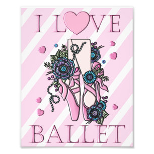 I Liebe Ballet Fotodruck