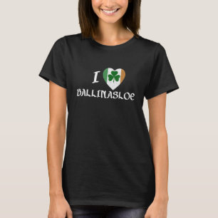 I Liebe Ballinasloe Ireland Eire Flag Herz Shamroc T-Shirt