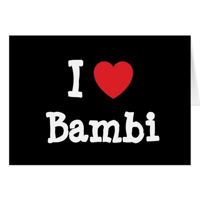 I Liebe Bambi-T - Shirt (Vorderseite (Horizontal))