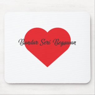 I Liebe Bandar Seri Begawan - Brunei Mousepad