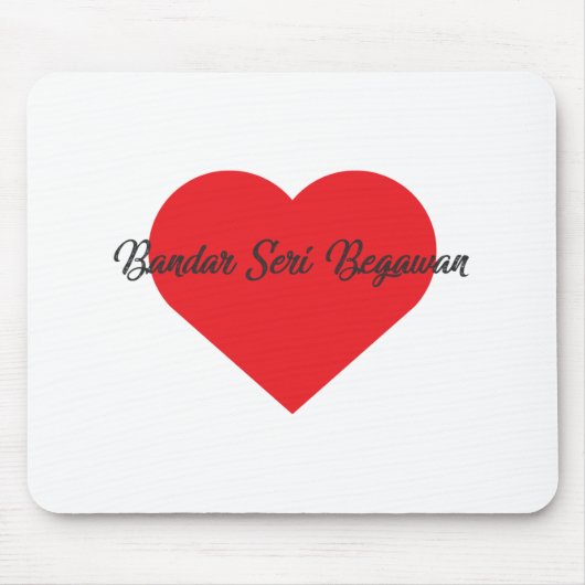 I Liebe Bandar Seri Begawan - Brunei Mousepad (Vorne)