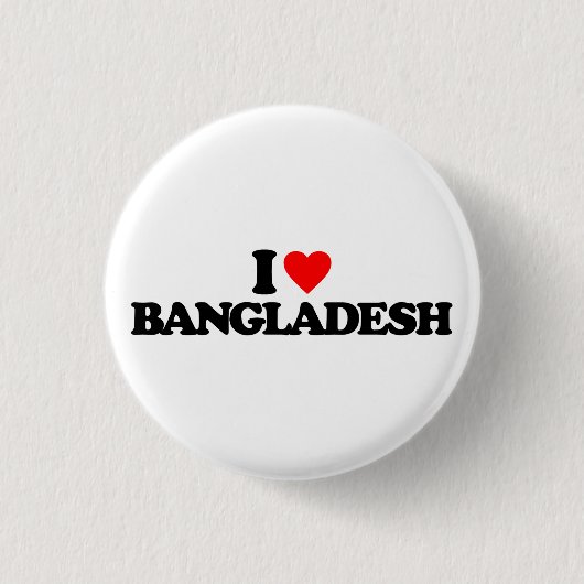 I LIEBE BANGLADESCH BUTTON (Vorderseite)