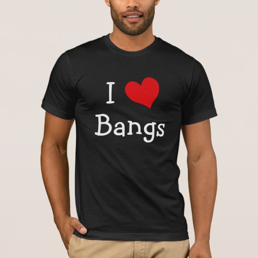 I Liebe Bangs T-Shirt (Vorderseite)