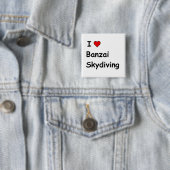 I Liebe Banzai Skydiving Button (Beispiel)