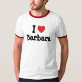 I Liebe Barbara T - Shirt (Vorderseite)
