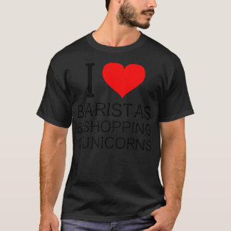 I Liebe Baristas amp Shopping amp Unicorns Cap T-Shirt