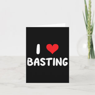 I Liebe Basting - Heart Cook Kochen Koch Türkei Karte