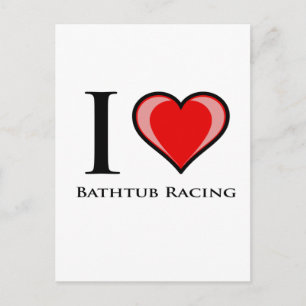 I Liebe Bathtub Racing Postkarte